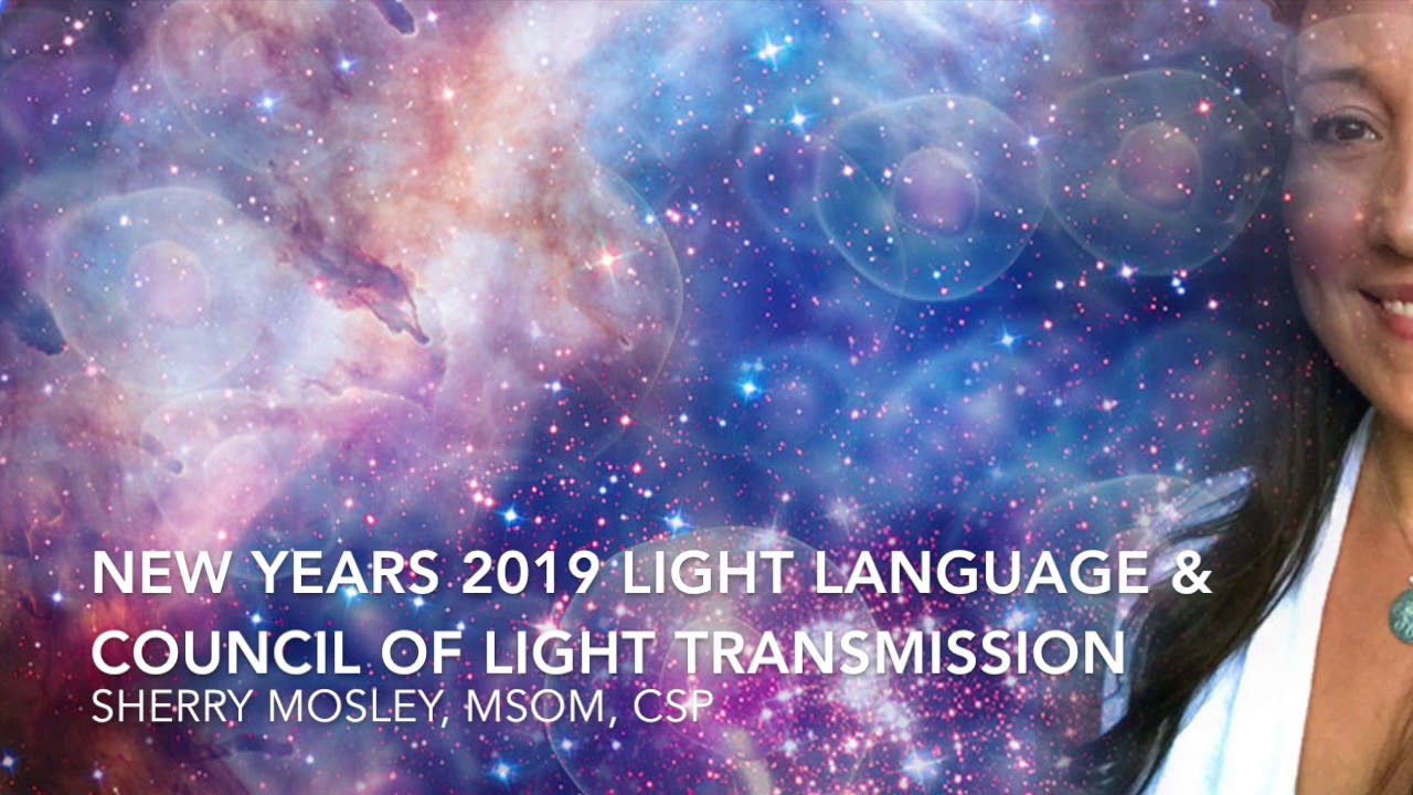 Happy New Year! 2019 Light Language Activation & Council of Light ...