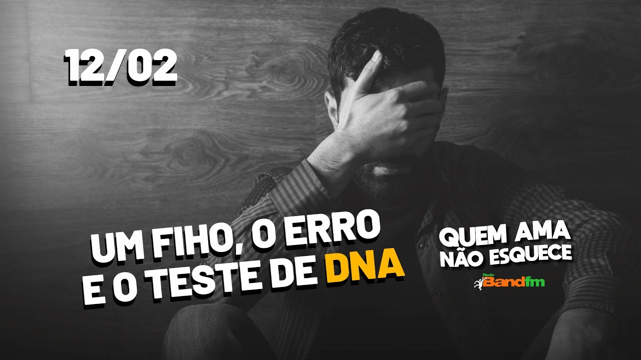UM FILHO, O ERRO E O TESTE DE DNA - HISTÓRIA DO SILVIO | QUEM AMA NÃO ESQUECE 12/02/26