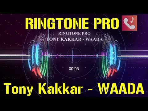 Tony Kakkar - WAADA || Nia Sharma || Tony Kakkar || Romantic Music Hot || RINGTONE PRO || SAD SONG
