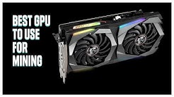 Best GPU To Use For Mining 2019/2020