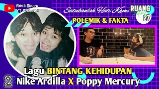 Download Lagu POLEMIC ❗NIKE ARDILLA'S SONG "STAR OF LIFE" WAS ONCE SUNG BY POPPY MERCURY❓ | Podcast Room 27 Download Lagu POLEMIC ❗NIKE ARDILLA'S SONG "STAR OF LIFE" WAS ONCE SUNG BY POPPY MERCURY❓ | Podcast Room 27