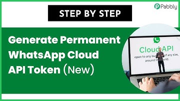 How to Generate Permanent WhatsApp Cloud API Token (Step by Step)
