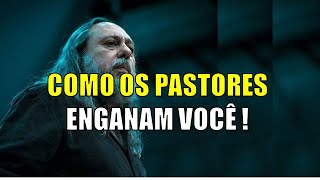 COMO OS PASTORES ENGANAM VOCÊ! - PASTOR CAIO FABIO