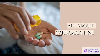 Carbamazepine: Everything You Need to Know