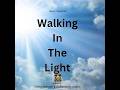Walking In The Light Podcast - A Great Marriage