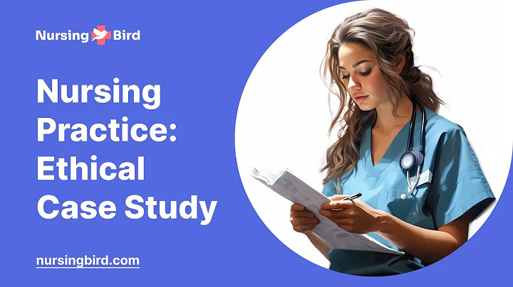 Nursing Practice: Ethical Case Study - Essay Example