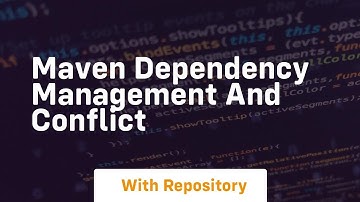 maven dependency management and conflict