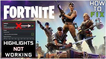 Fortnite Shadowplay Highlights Not Working (1 Simple Step to Fix)