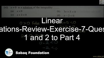 Linear Equations-Review-Exercise-7-Question 1 and 2 to Part 4, Math Lecture | Sabaq.pk