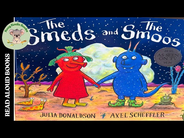 714 The Smeds and The Smoos　音声絵本 The Smeds and The Smoos | ANIMATED READ ALOUD STORYBOOK | Julia