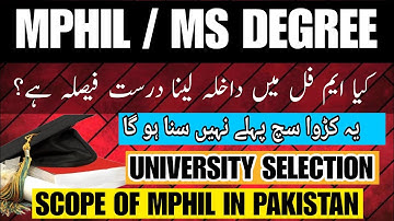 Mphil/MS degree in Pakistan | Scope Of Mphil in Pakistan | Admission Guidance