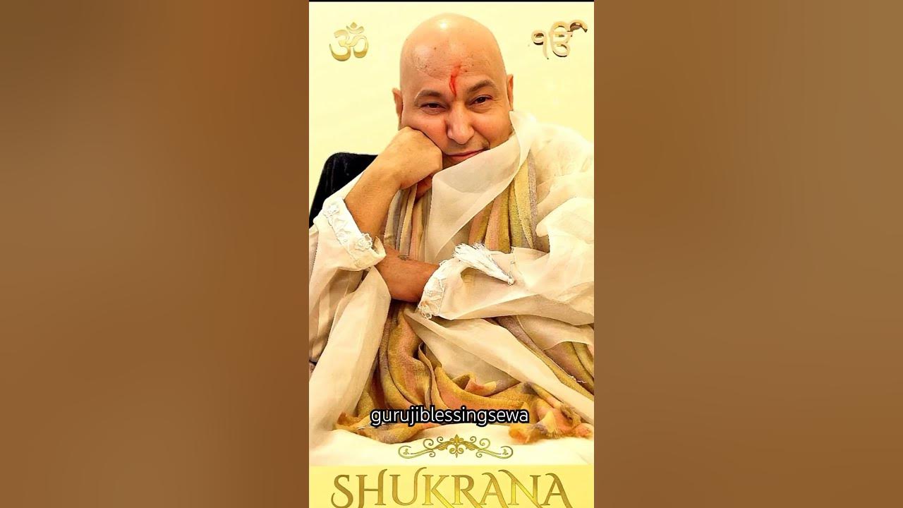 shukrana-guru-ji-shukranaguruji-guruji-blessings-gurujiblessings