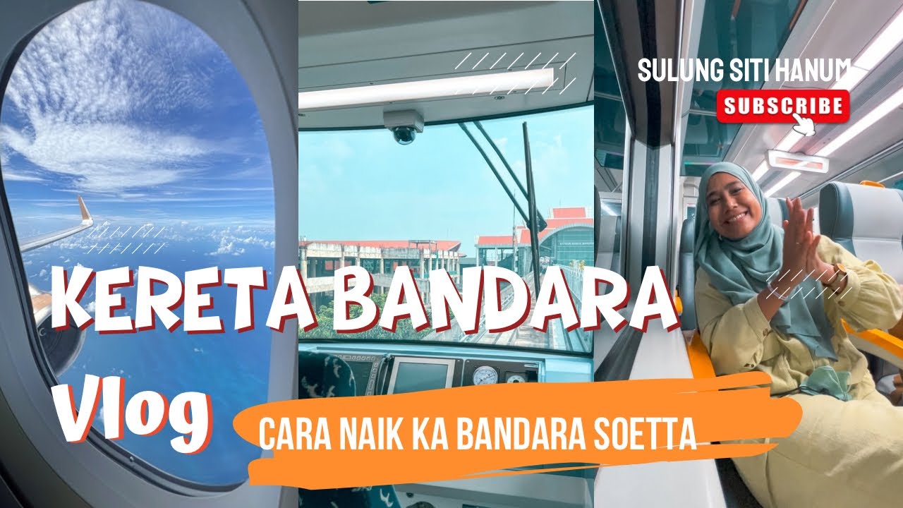 CARA NAIK KA BANDARA DARI SOEKARNO-HATTA KE STASIUN MANGGARAI