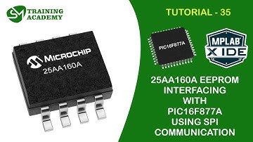 Interfacing 25AA160A EEPROM with PIC16F877A microcontroller through SPI communication