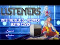 Listeners Theme Song / Into The Blue's - ACCAMER (Guitar Cover)