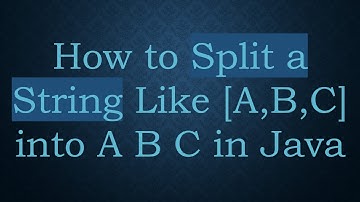 How to Split a String Like [A,B,C] into A B C in Java