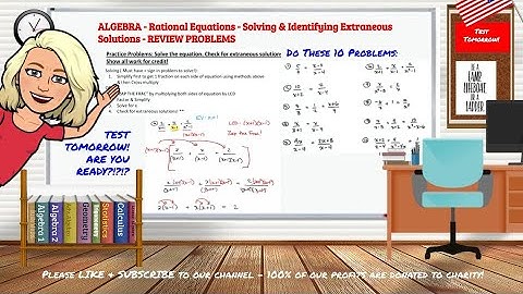 Algebra-Rational Equations-Solve & Find Extraneous Solutions-TEST REVIEW PROBLEMS-ARE YOU READY?!?