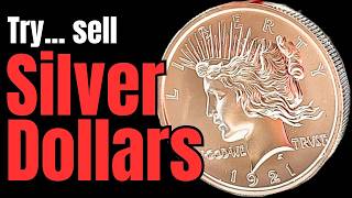 I try to sell 90% silver dollars - Dealers think I'M CLUELESS