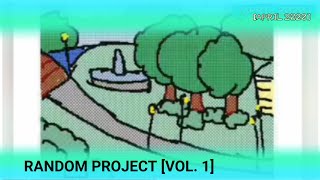 Random Archive ￼Project [Vol. 1] Animation