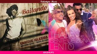 Enrique Iglesias vs. Thalía ft. Gente de Zona² - BAILANDO LENTO (49th. Birthday Tribute Mashup)