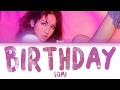 SOMI (전소미) - BIRTHDAY (Color Coded Lyrics Eng/Rom/Han/가사)