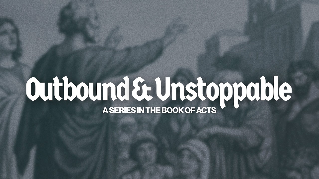 Outbound & Unstoppable