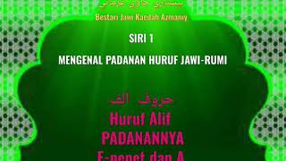 PADANAN HURUF JAWI - RUMI | SIRI BIMBINGAN JAWI AZMANIY (1)