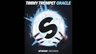 Timmy Trumpet - Oracle (Radio Edit)
