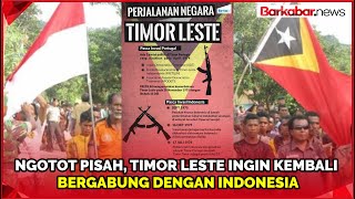 Masuk Negara Termiskin di Dunia Timur Leste Ingin Kembali Dipinang Indonesia