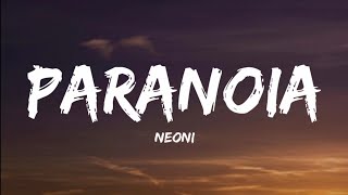 Neoni- Paranoia (Lyrics Video)