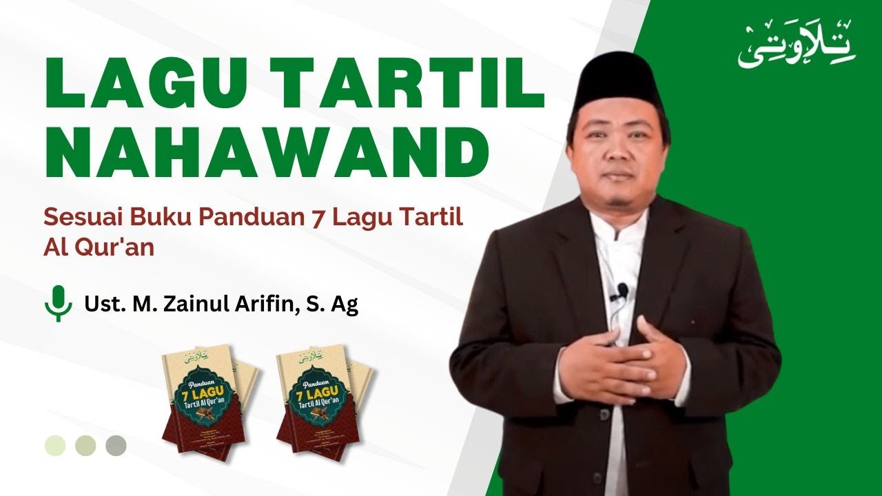 Belajar Lagu Tartil IRAMA NAHAWAND Metode Tilawati - Ustadz Zainul