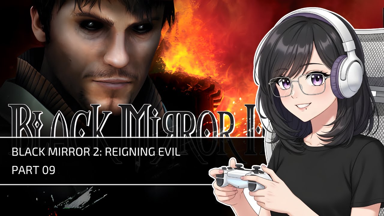 Black Mirror 2: Reigning Evil Part 9 - The Gordon Family Castle