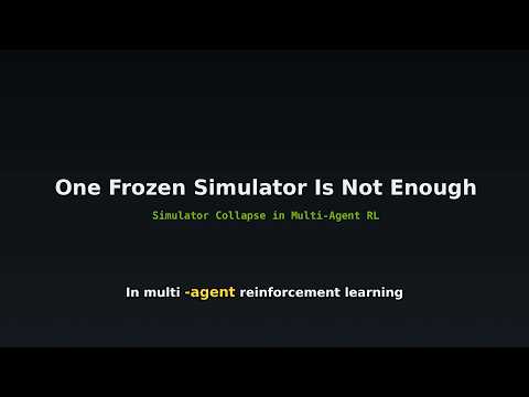 Why One Frozen Simulator Isn't Enough: Solving Simulator Collapse