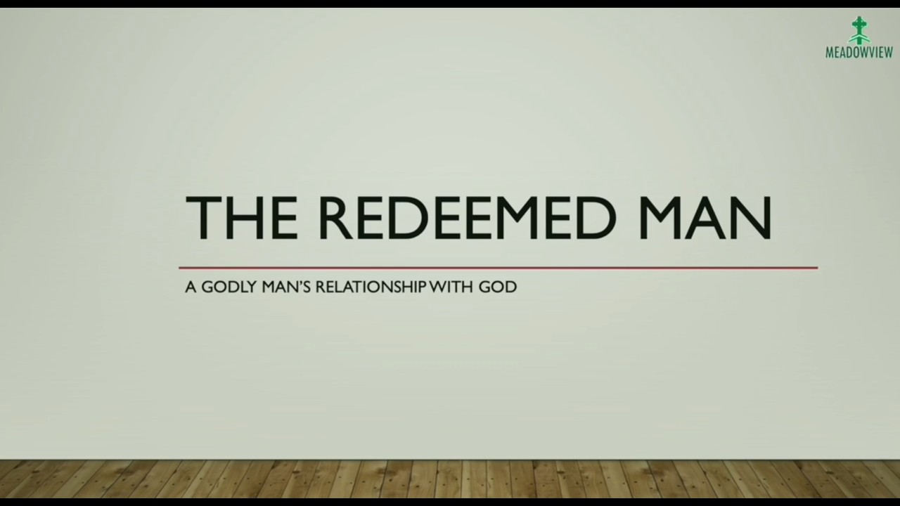 A Godly Man's Relationship with God | Rev. Jeff Early