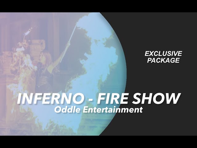 Inferno - Fire Show | Oddle Entertainment