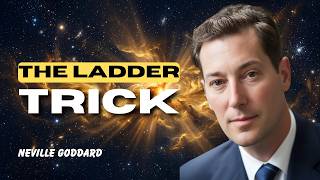 Neville Goddard's  "Ladder"  Technique to Manifest Unexpected Money FAST