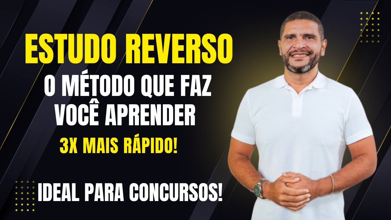 Estudo Reverso: O Método Que Faz Você Aprender 3x Mais Rápido! Teoria e Prática!