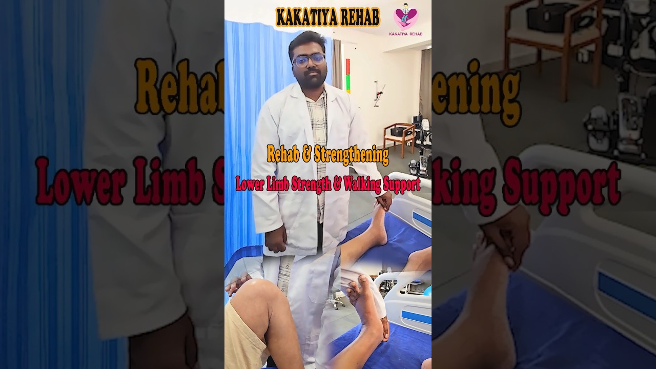 Rehab & strengthening || lower limb, strength and walking support || KAKATIYA REHAB