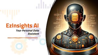 EzInsights AI - Your Personal Data Assistant | AI for Smarter Data Analysis