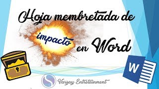 Como Hacer Una Hoja Membretada De Impacto Y Fácil