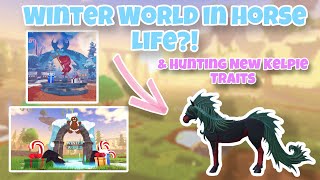 Winter World in Horse Life?! Hunting for the New Kelpie Traits & Weekly Updates!