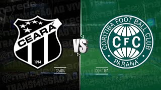 CEARÁ X CORITIBA AO VIVO HOJE DIRETO DO CASTELÃO - BRASILEIRÃO SÉRIE B 2024