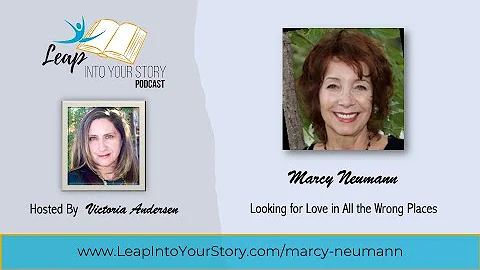 Marcy Neumann: Looking for Love in All the Wrong P...