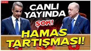Cumhurbaşkanı Erdoğan ile Yunanistan Başbakanı Kiryakos Miçotakis arasında Hamas tartışması!