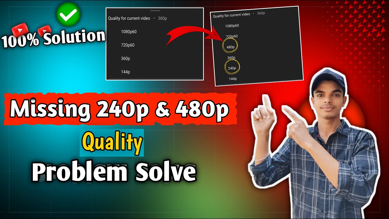 YouTube Missing 240p & 480p Quality | 2hour Problem Solve | ✅😱 100%