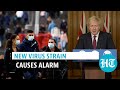 Covid: Will new virus variant impact vaccine? UK PM Boris clarifies amid alarm