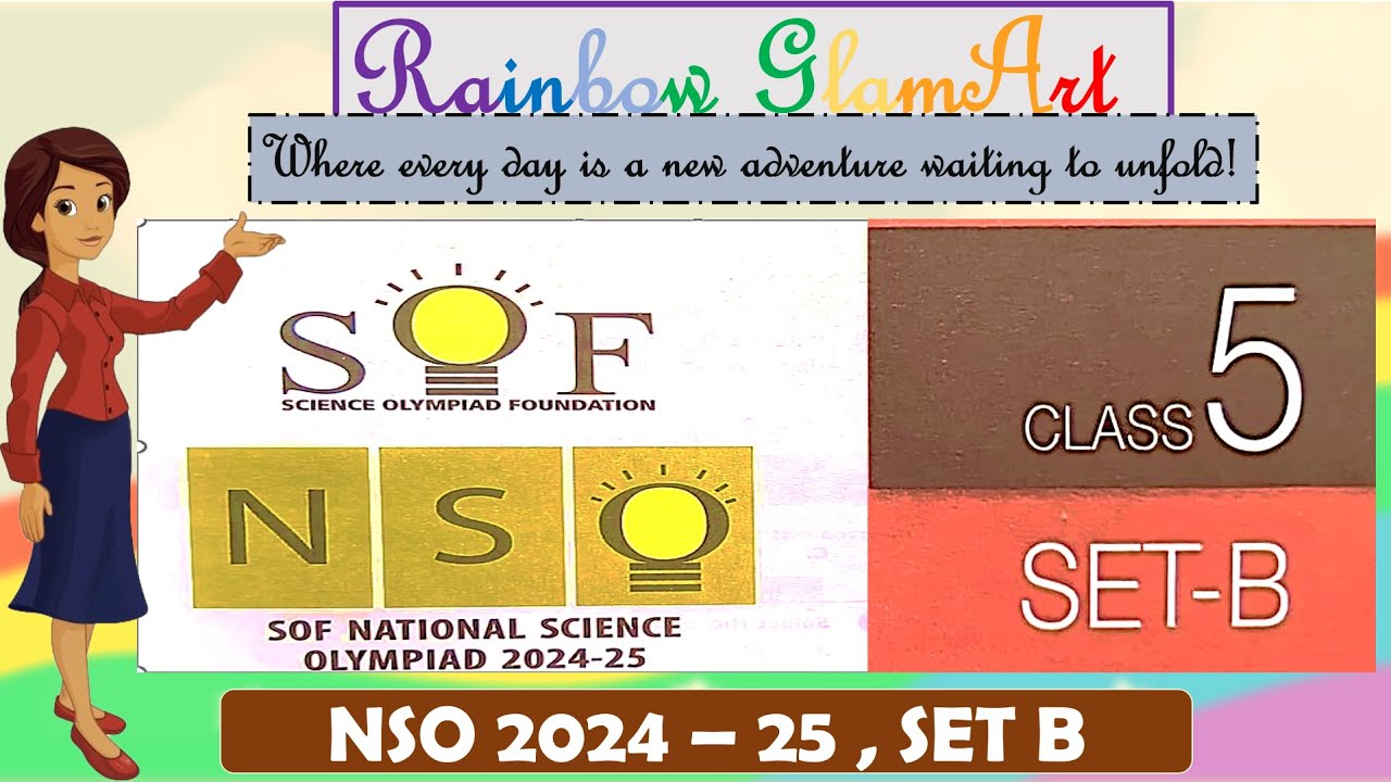 SOF NSO 2024 | Class 5 | Set B | Science Olympiad #scienceolympiad # ...