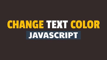 How to Change Text Color in Javascript