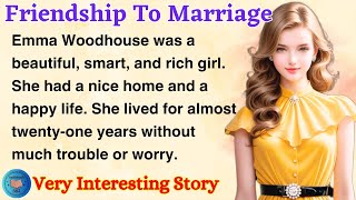 Friendship to Marriage | Learn English Through Story Level 2 | English Story Reading by Audiobook 365 606 views 12 days ago 23 minutes