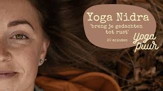 Yoga Nidra korte sessie | Breng je gedachten tot rust | Nederlands | 20 min